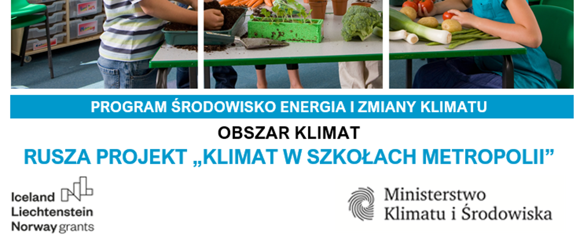 Klimat w szkołach metropolii Projekt MF EOG