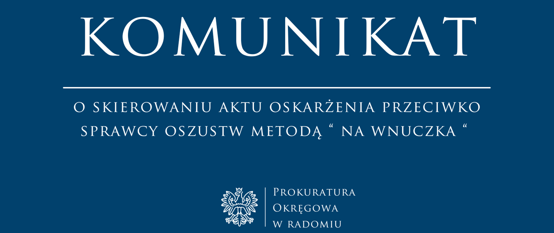 Komunikat oszustwo na wnuczka 