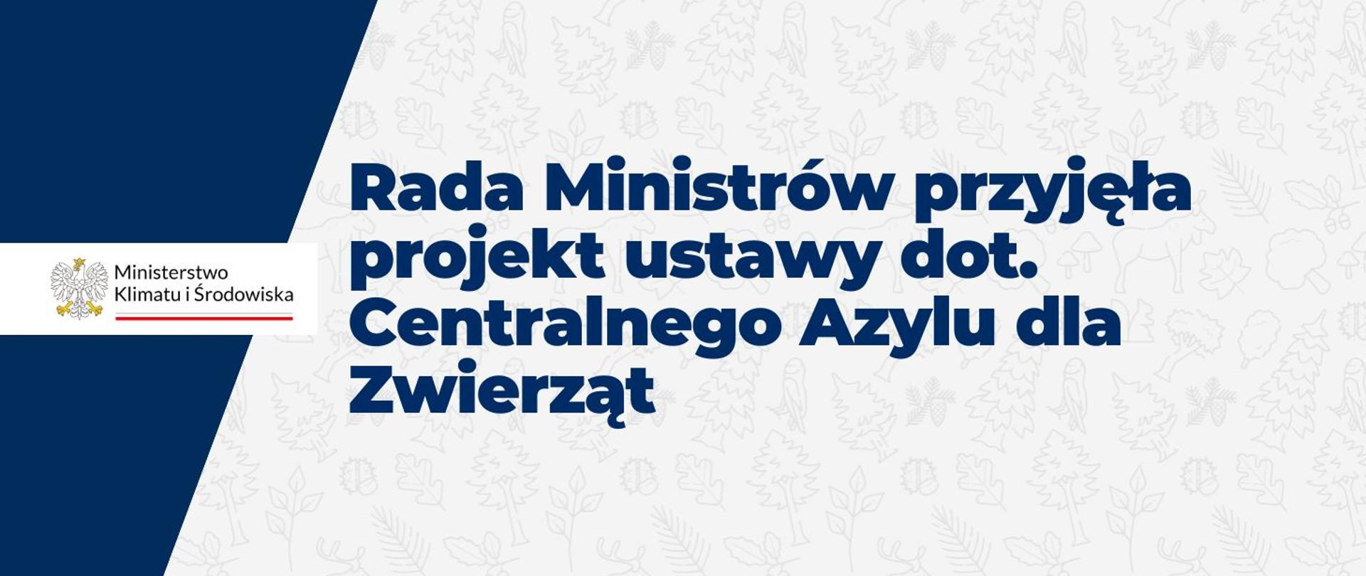 Rada Ministrów przyjęła projekt ustawy dot. Centralnego Azylu dla Zwierząt 