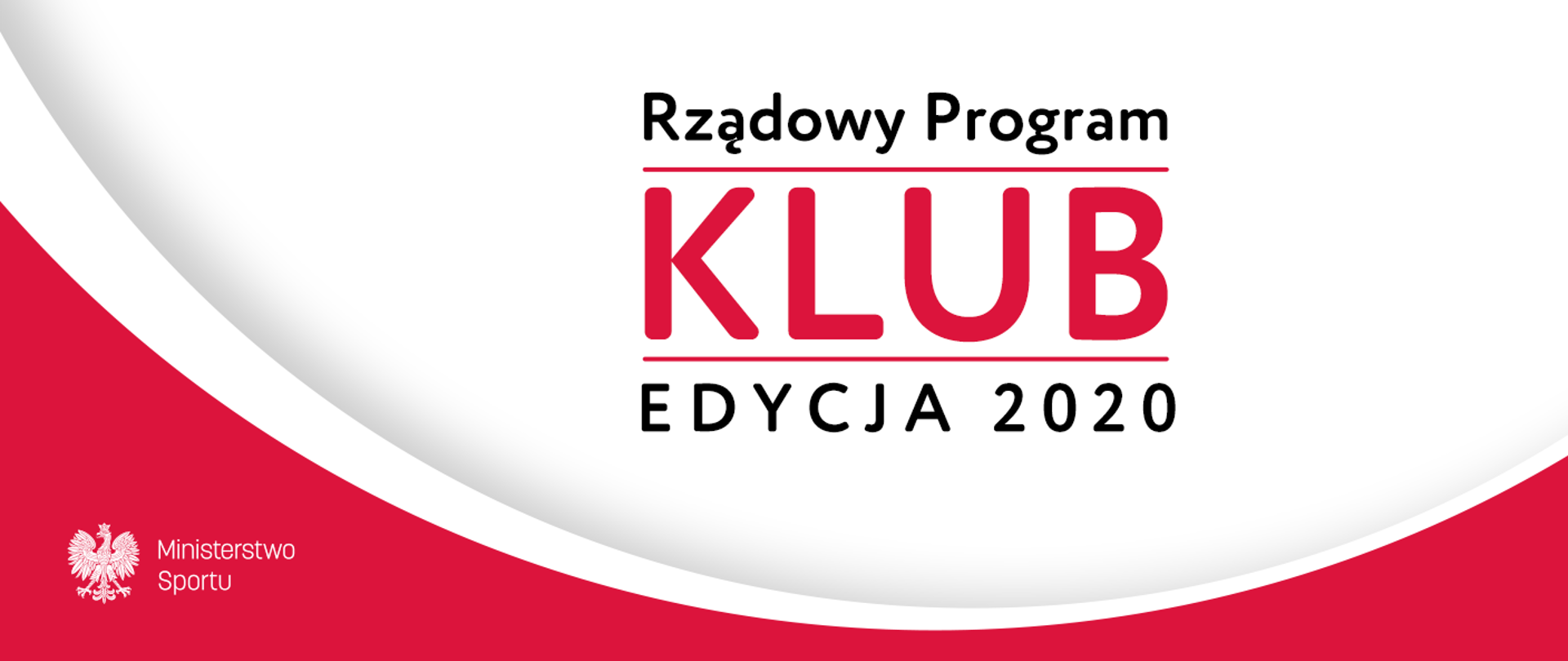 Rządowy Program "KLUB"