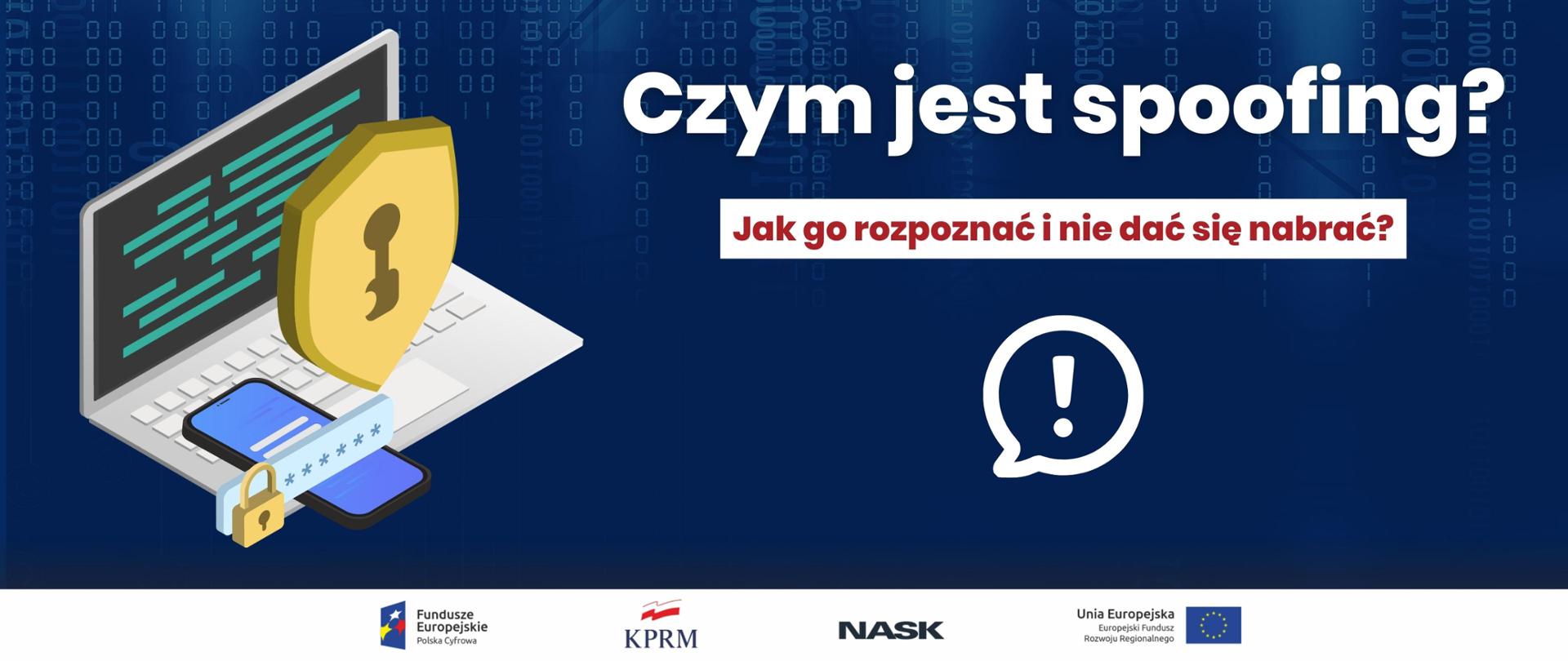 Na zdjęciu widzimy komputer, na którego klawiaturze znajduje się duża złota kłódka. Obok po prawej stronie zamieszczony został wykrzyknik. Nad grafiką widnieje napis - Czym jest spoofing?