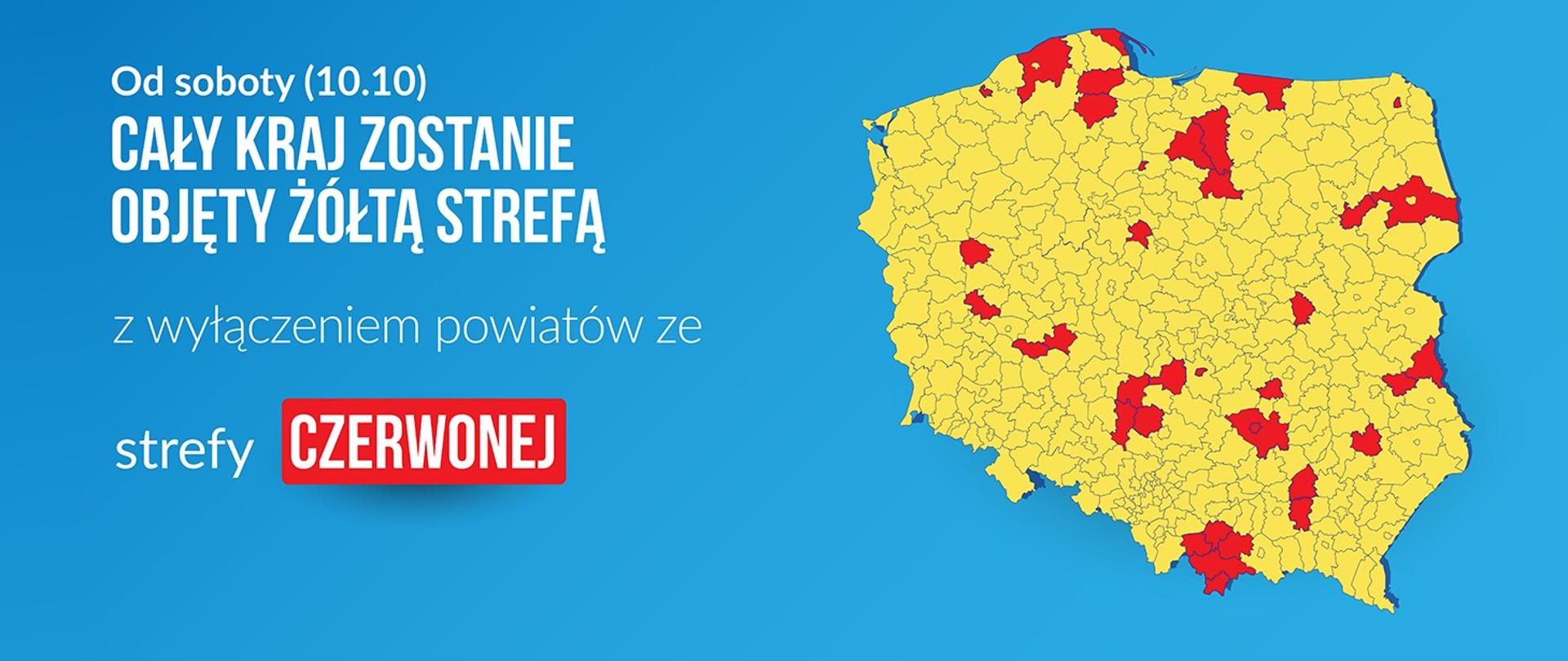 Od 10 października cały kraj zostanie objęty strefą żółtą