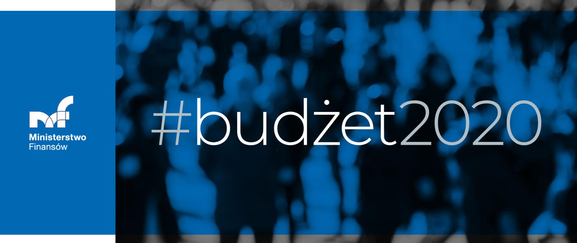 Po lewej stronie Logo MF a na środku hasztag budżet2020