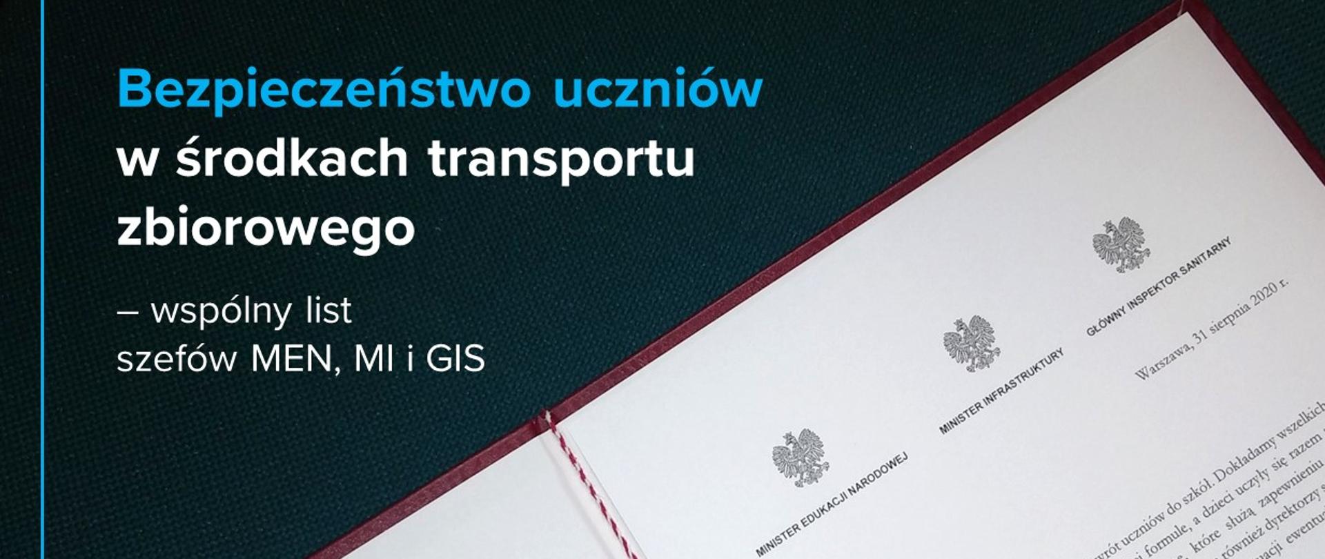 Grafika ze zdjęciem listu i tekstem "Bezpieczeństwo uczniów w środkach transportu zbiorowego – wspólny list szefów MEN, MI i GIS"
