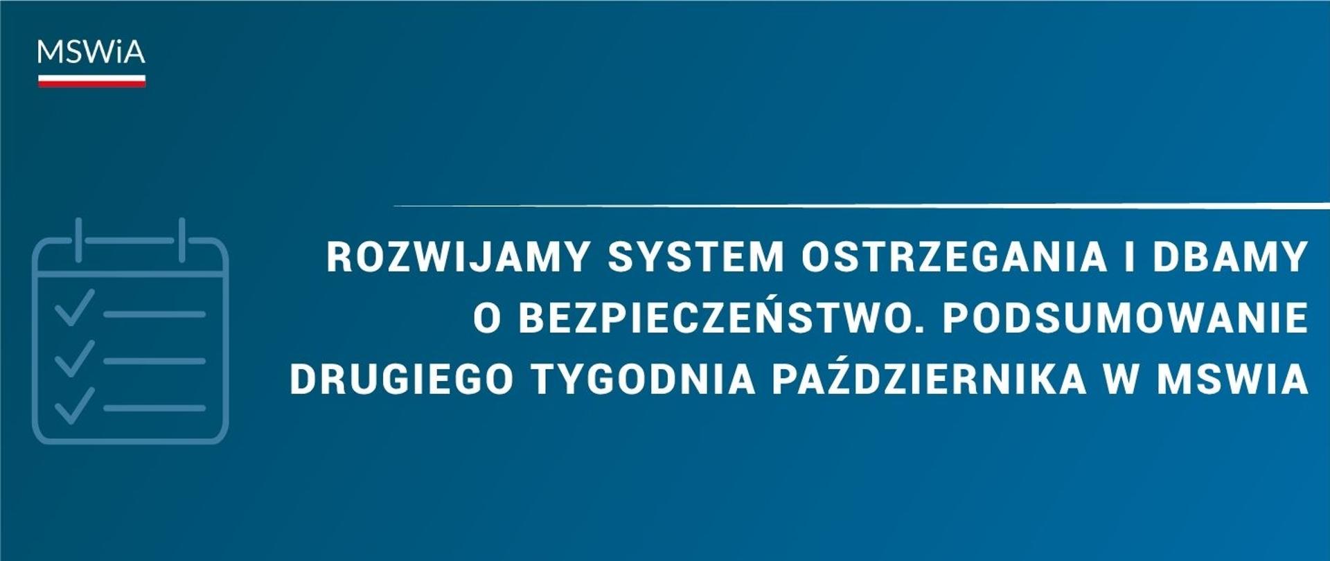 Podsumowanie drugiego tygodnia października w MSWiA