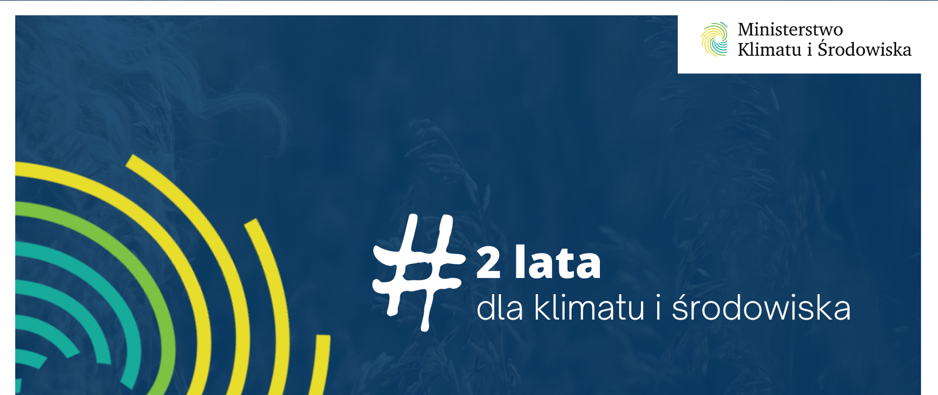 2 lata dla klimatu i środowiska