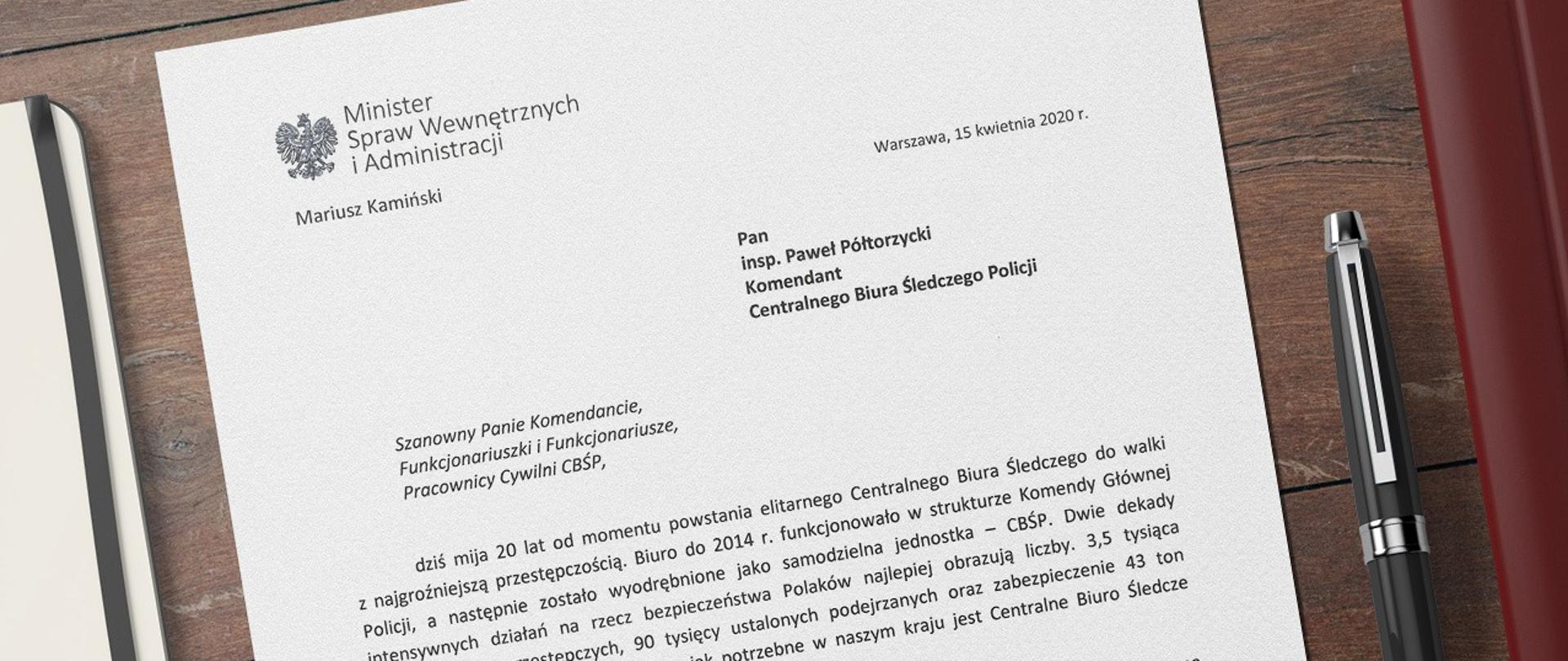 Na zdjęciu widać fragment listu Mariusza Kamińskiego Ministra Spraw Wewnętrznych i Administracji skierowany do insp. Pawła Półtorzyckiego Komendanta Centralnego Biura Śledczego Policji z okazji 20-lecia CBŚP.