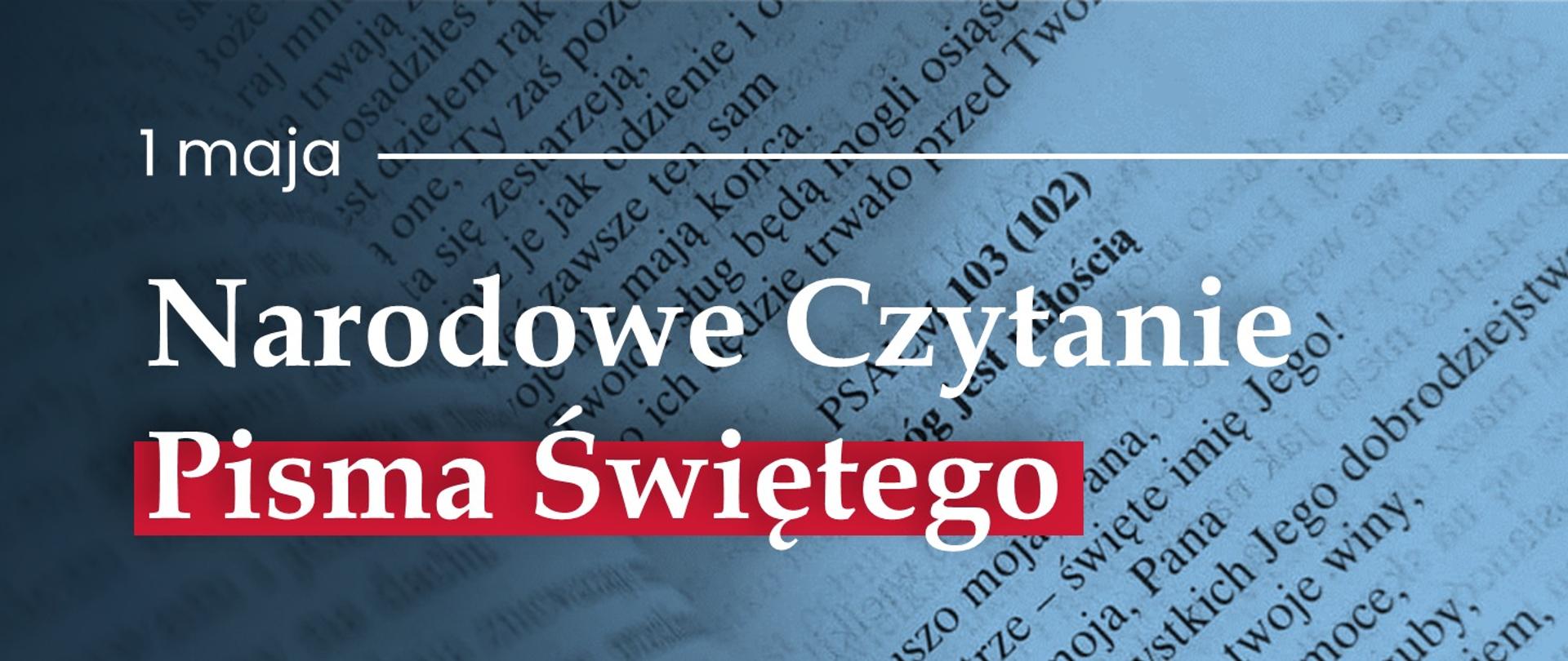 Grafika z napisem 1 maja Narodowe Czytanie Pisma Świętego