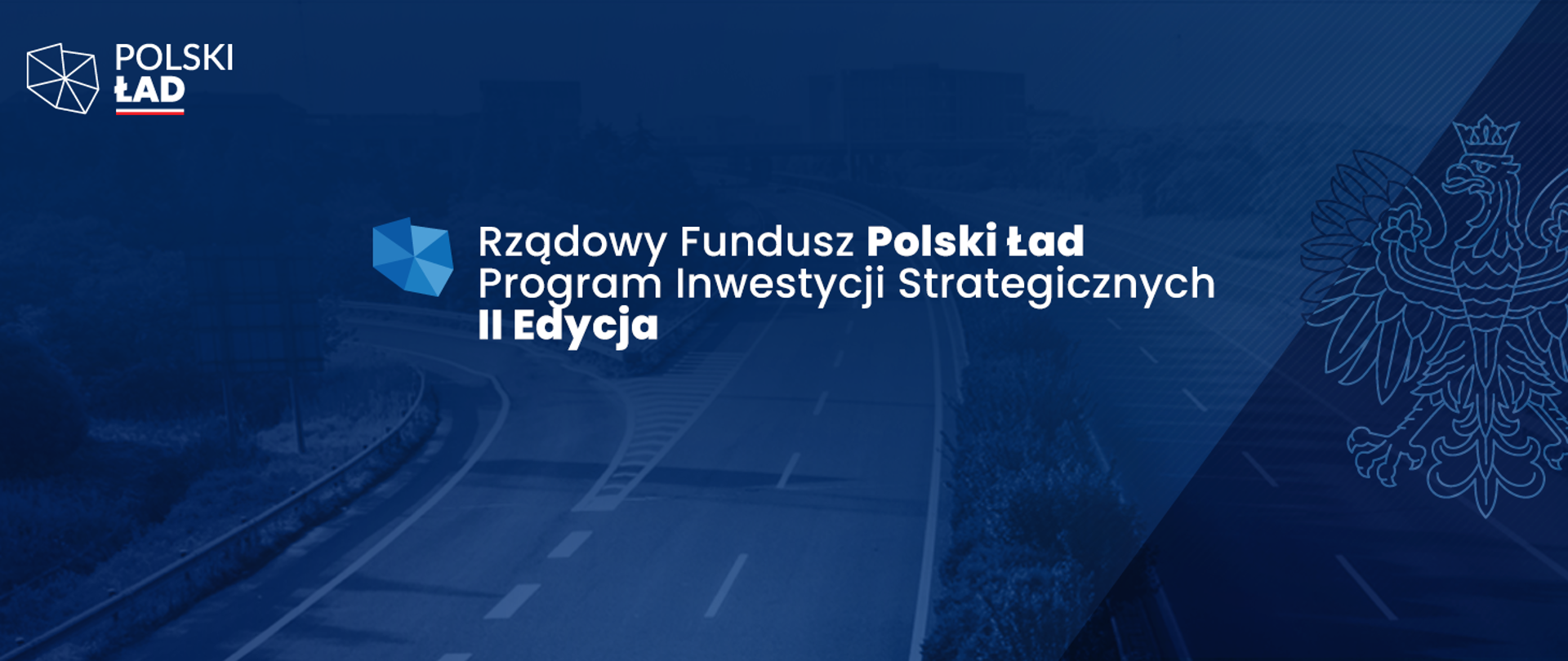 Program Inwestycji Strategicznych II edycja