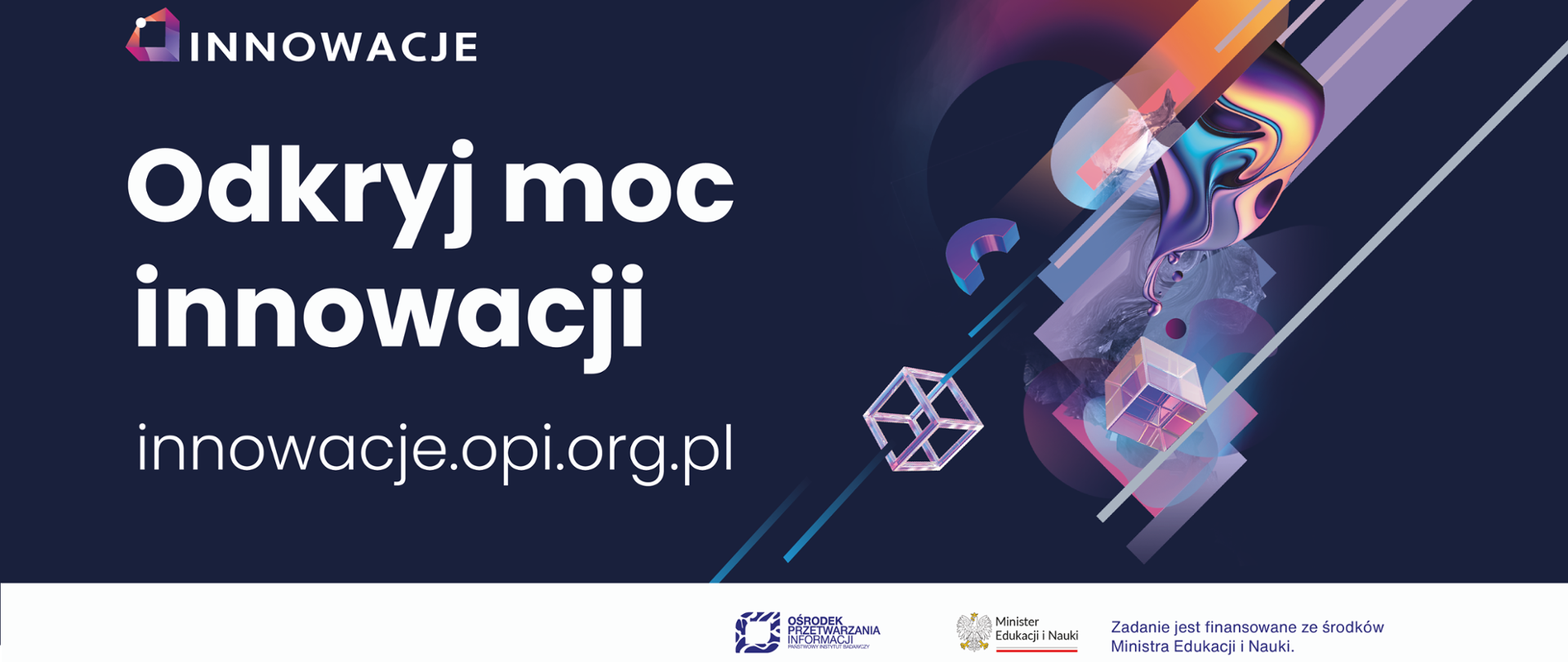 Infografika z tekstem: Odkryj moc innowacji innowacje.opi.org.pl