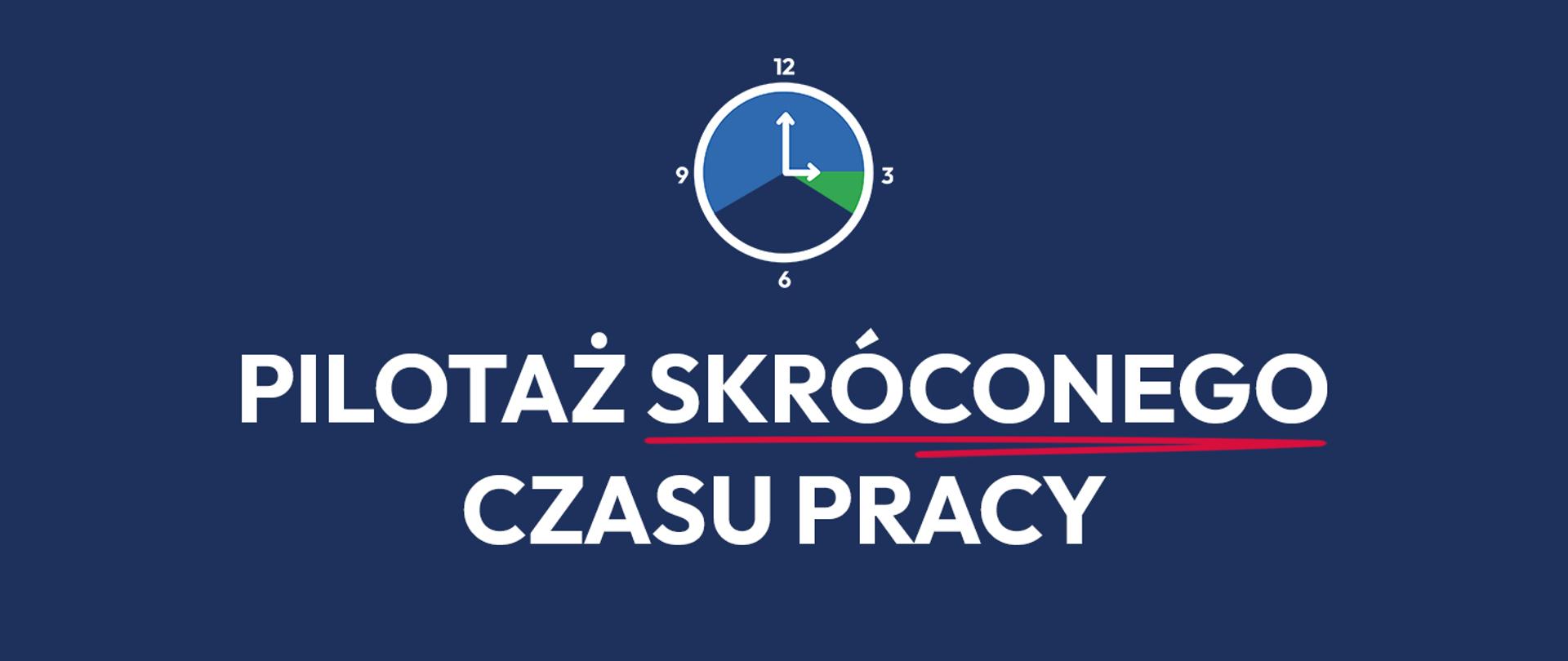 Pilotaż Skróconego Czasu Pracy 