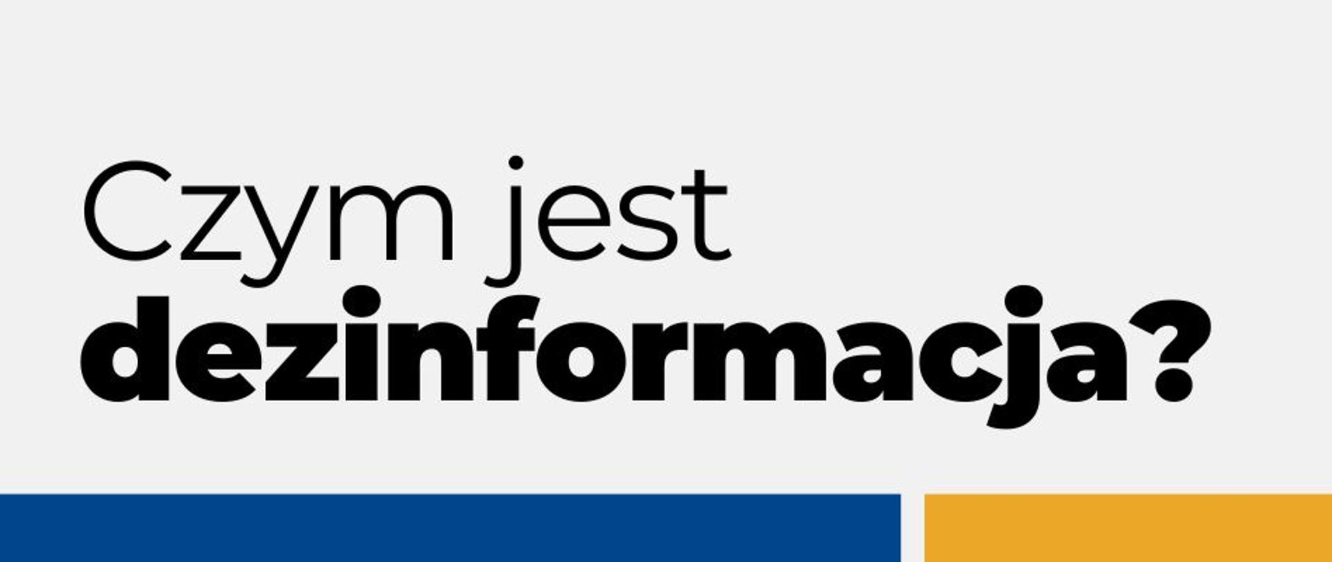 baner Czym jest dezinformacja?