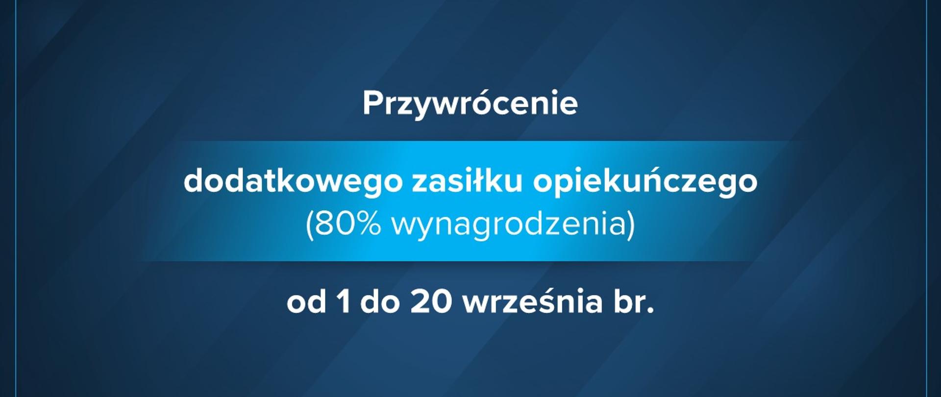Przywrócenie dodatkowego zasiłku opiekuńczego (80%wynagrodzenia od 1 do 20 września br