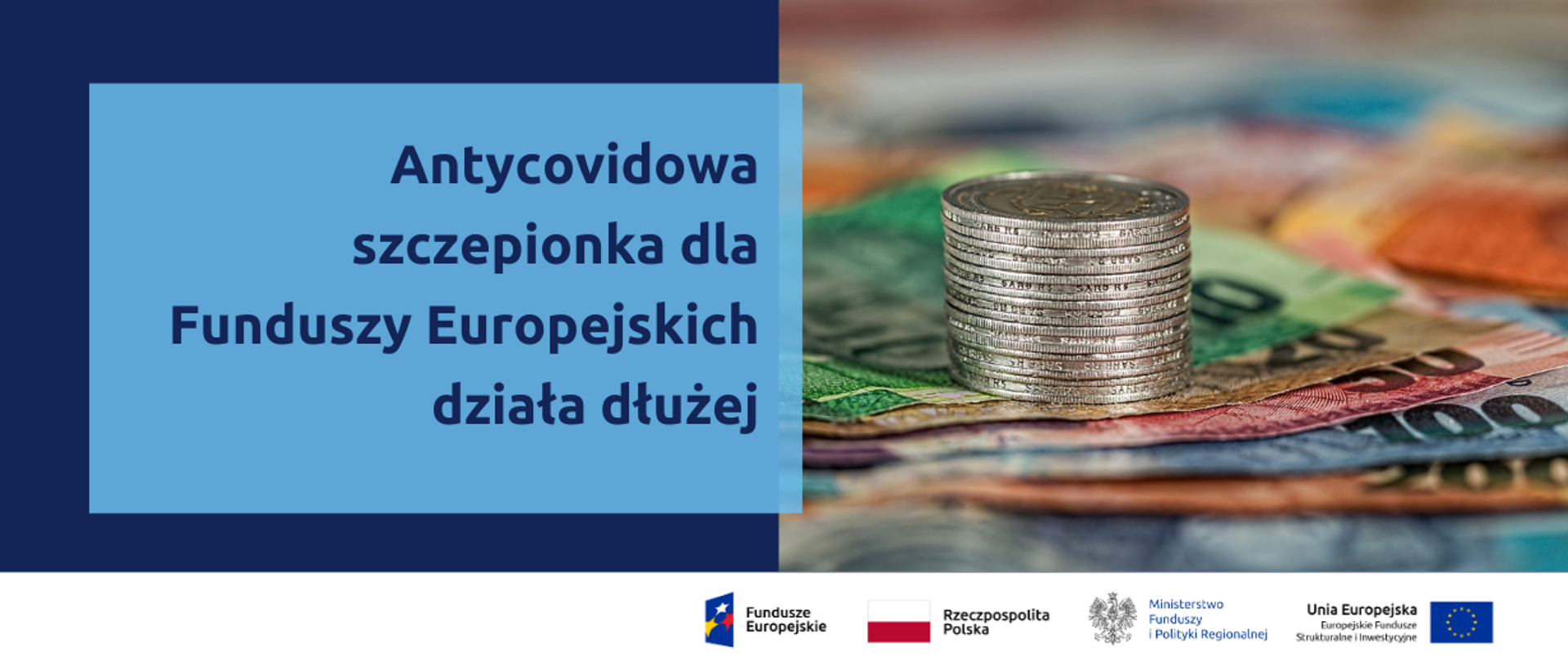 napis na grafice Antycovidowa szczepionka dla Funduszy Europejskich działa dłużej