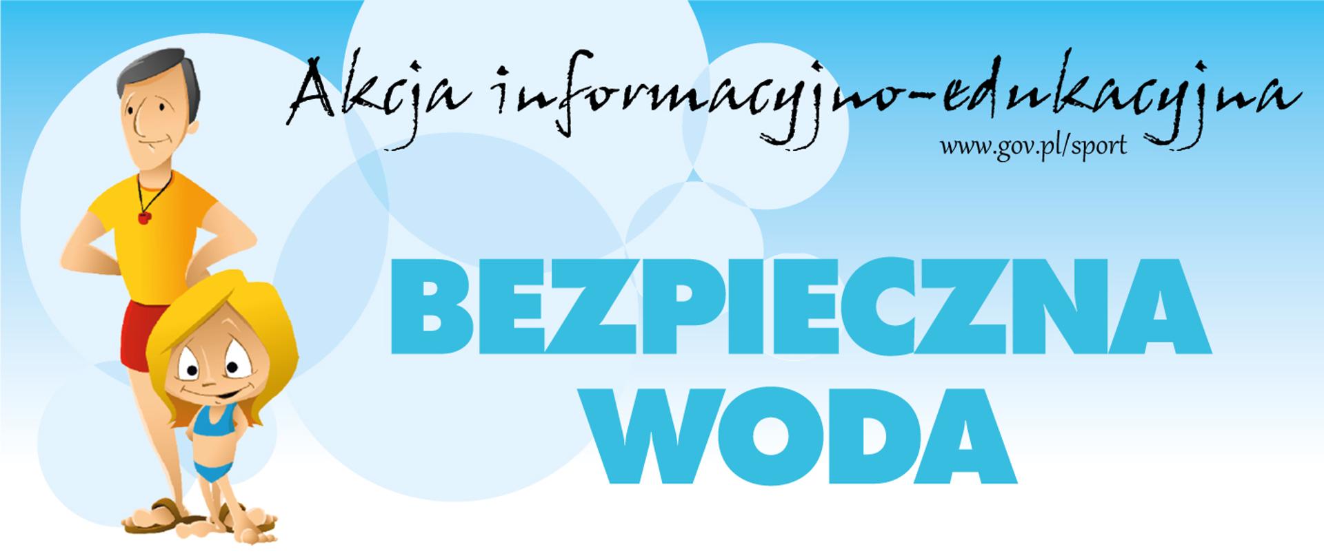 Grafika akcja informacyjno-edukacyjna "Bezpieczna Woda"